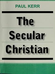 Cover of: The secular Christian