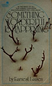 Cover of: Something wonderful is happening