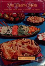 Cover of: Favorite recipes of home economics teachers: meats. by Mary Anne Rogers