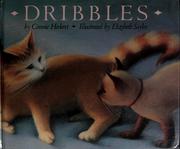 Cover of: Dribbles by Connie K. Heckert