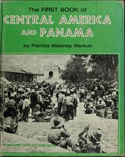 Cover of: The first book of Central America and Panama. by Patricia Maloney Markun