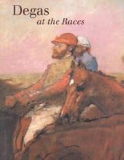 Degas at the races by Jean Sutherland Boggs