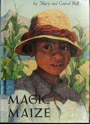 Cover of: Magic maize by Mary Buff