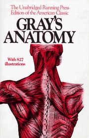 Anatomy by Henry Gray F.R.S., Henry Vandyke Carter