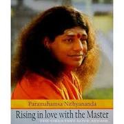 Cover of: Rising in Love with the Master | 