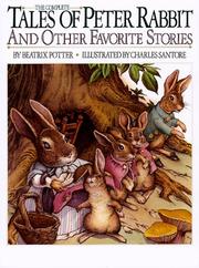 Cover of: The classic tale of Peter Rabbit and other cherished stories