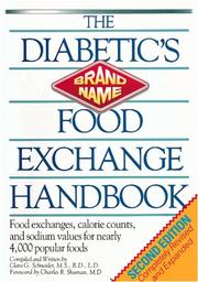 Cover of: The diabetic's brand name food exchange handbook by Clara G. Schneider