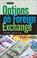 Cover of: OPTIONS ON FOREIGN EXCHANGE