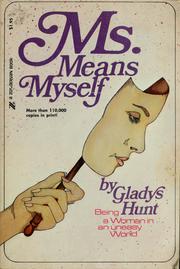 Cover of: Ms. means myself by Gladys M. Hunt