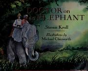 Cover of: Doctor on an elephant by Steven Kroll