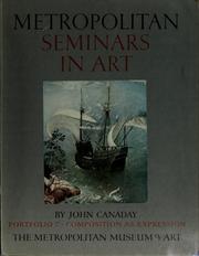 Cover of: Metropolitan seminars in art by Canaday, John