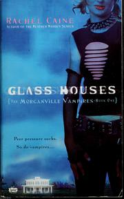 Cover of: Glass Houses: The Morganville Vampires Book One