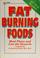 Cover of: Fat burning foods