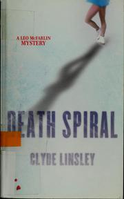 Cover of: Death spiral by Clyde Linsley