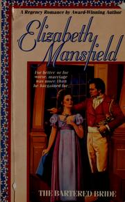 Cover of: The Bartered Bride by Elizabeth Mansfield