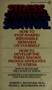 Cover of: Stress, sanity, and survival by Robert L. Woolfolk