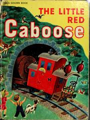 Cover of: The little red caboose: story