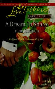 Cover of: A dream to share | Irene Hannon