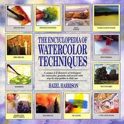 Cover of: The encyclopedia of watercolor techniques by Hazel Harrison