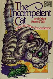Cover of: The Incompetent cat and other animal tails