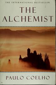 Cover of: The Alchemist: a fable about following your dream