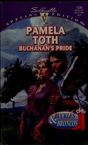 Cover of: Buchanan's pride by Pamela Toth