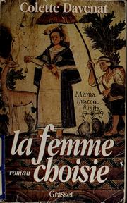 Cover of: La femme choisie: roman