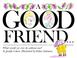 Cover of: A good friend