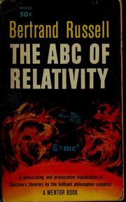 Cover of: The ABC of Relativity. Revised edition edited by Felix Pirani by Bertrand Russell