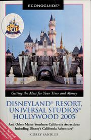 Cover of: Econoguide Disneyland Resort, Universal Studios Hollywood 2005: and other major southern California attractions including Disney's California Adventure