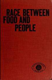 Cover of: Race between food and people: the challenge of a hungry world.