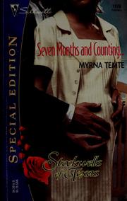 Cover of: Seven months and counting-- by Myrna Temte