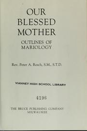 Cover of: Our Blessed Mother: outlines of Mariology