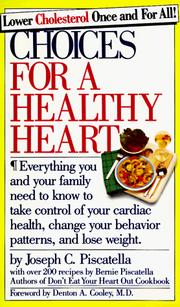 Cover of: Choices for a healthy heart