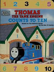 Cover of: Thomas The Tank Engine Counts to Ten