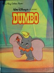 Cover of: Walt Disney's classic Dumbo by Teddy Slater
