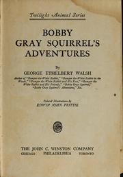 Cover of: Bobby Gray Squirrel's adventures