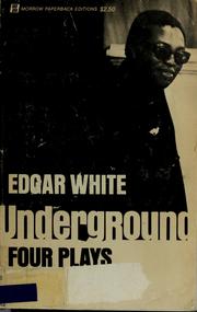 Cover of: Underground | Edgar White