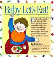 Cover of: Baby, let's eat! by Rena Coyle