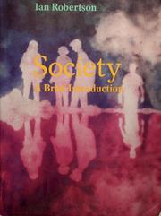 Cover of: Society by Robertson, Ian, Ian Robertson