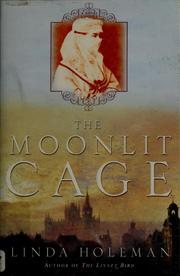 Cover of: The moonlit cage: a novel