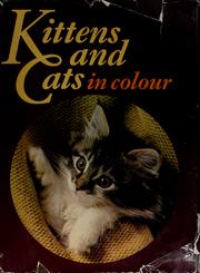 Cover of: Kittens and cats in colour