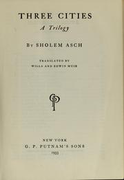 Cover of: Three cities by Asch, Sholem