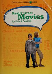 Really great movies for kids and families by Common Sense Media