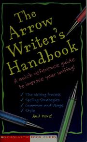 Cover of: The Arrow writer's handbook by Scholastic Inc.