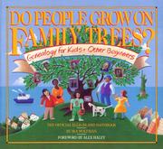 Cover of: Do people grow on family trees?: genealogy for kids & other beginners : the official Ellis Island handbook