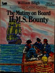Cover of: The mutiny on board H.M.S. Bounty