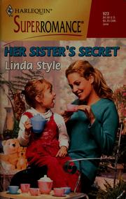 Cover of: Her sister's secret by Linda Style