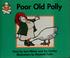 Cover of: Poor old Polly