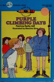 Cover of: Purple climbing days by Patricia Reilly Giff, Patricia Reilly Giff